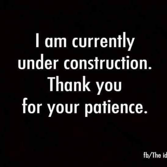 I am currently under construction..jpg