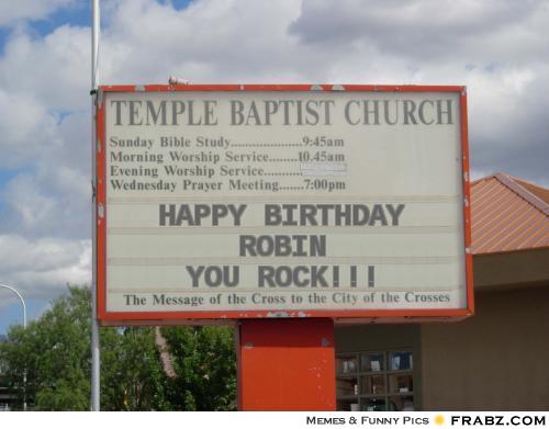 church-Happy-Birthday-Robin-You-Rock.jpg