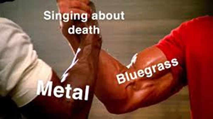 Bluegrass Metal Meme.jpg