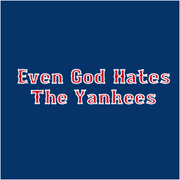 Even God Hates The Yankees.jpg