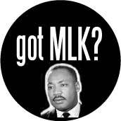 Got_MLK_button.jpg