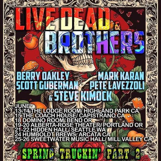 Poster_Live Dead & Brothers_June 2025 west-coast tour.jpg