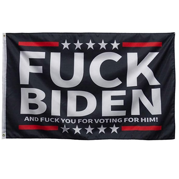 buy-fuck-biden-flag-and-fuck-you-for-voting-for-him-for-sale-3x5-standard.jpg