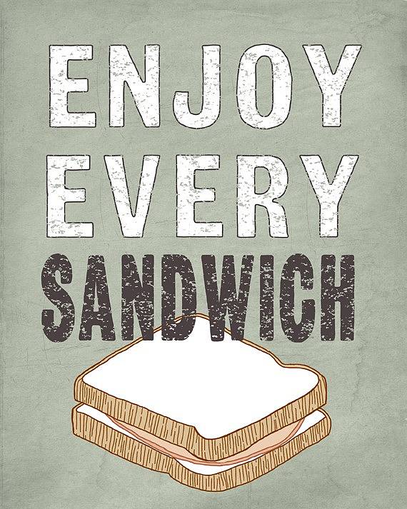 original_enjoy_every_sandwich_2_0.jpg